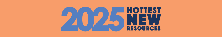 Hottest Resources of 2025 Banner