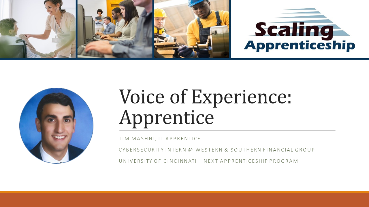 Introductory slide for Tim Mashni, an IT apprentice and Cybersecurity Intern at Western & Southern Financial Group through the University of Cincinnati's NEXT Apprenticeship Program