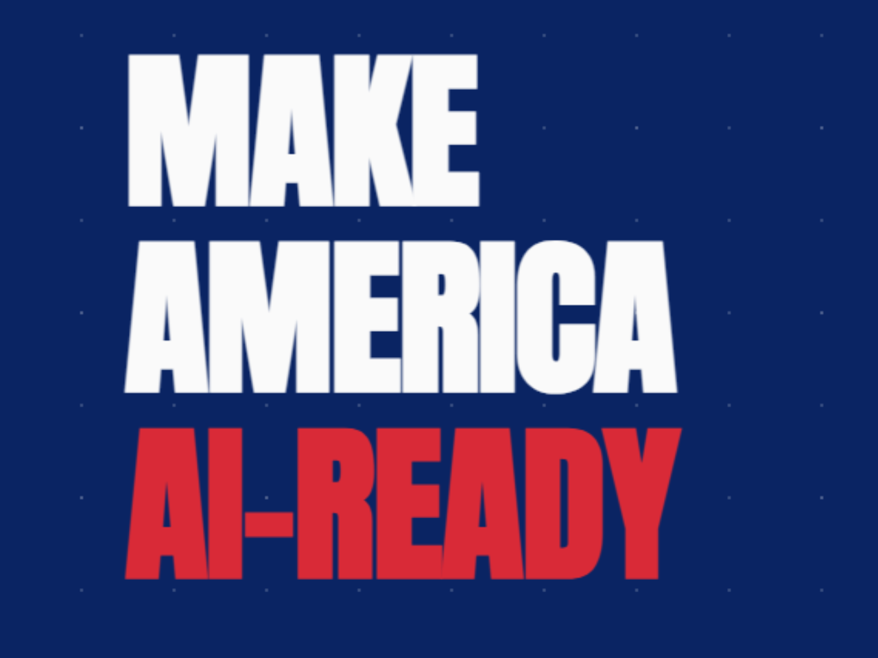 Make America AI-Ready