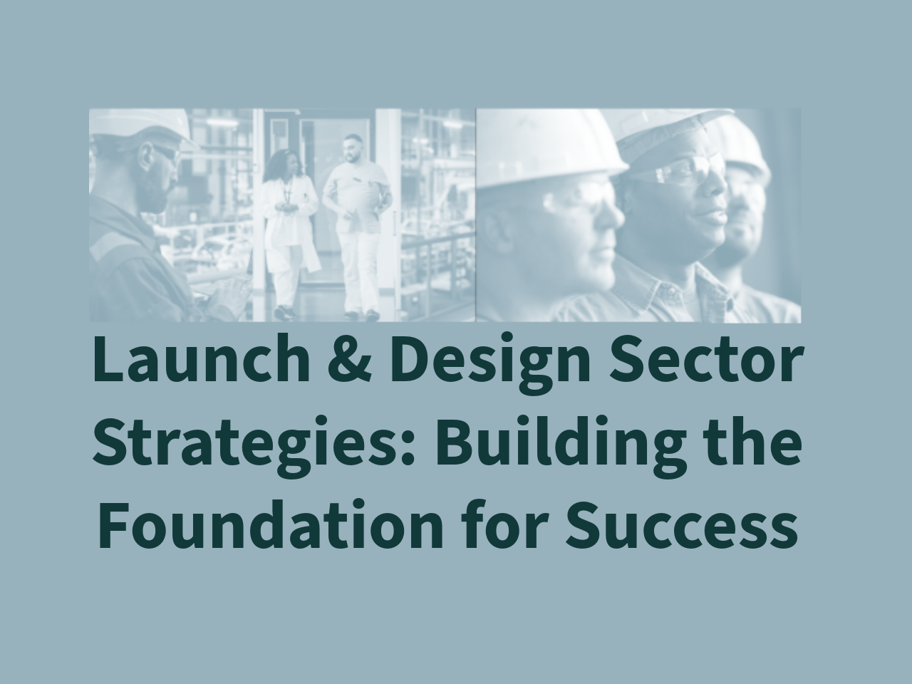 Launch and Design