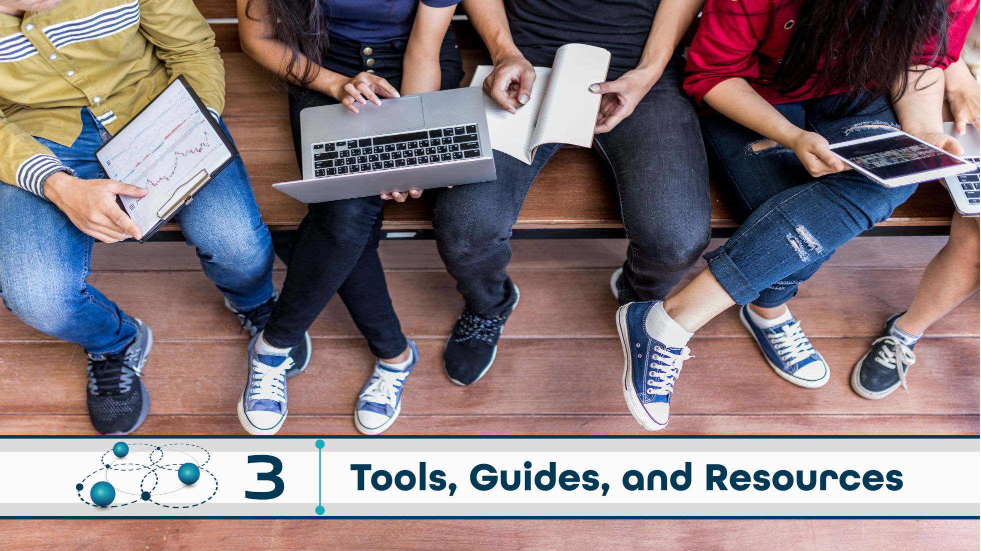 Level 3: Tools, Guides, and Resources