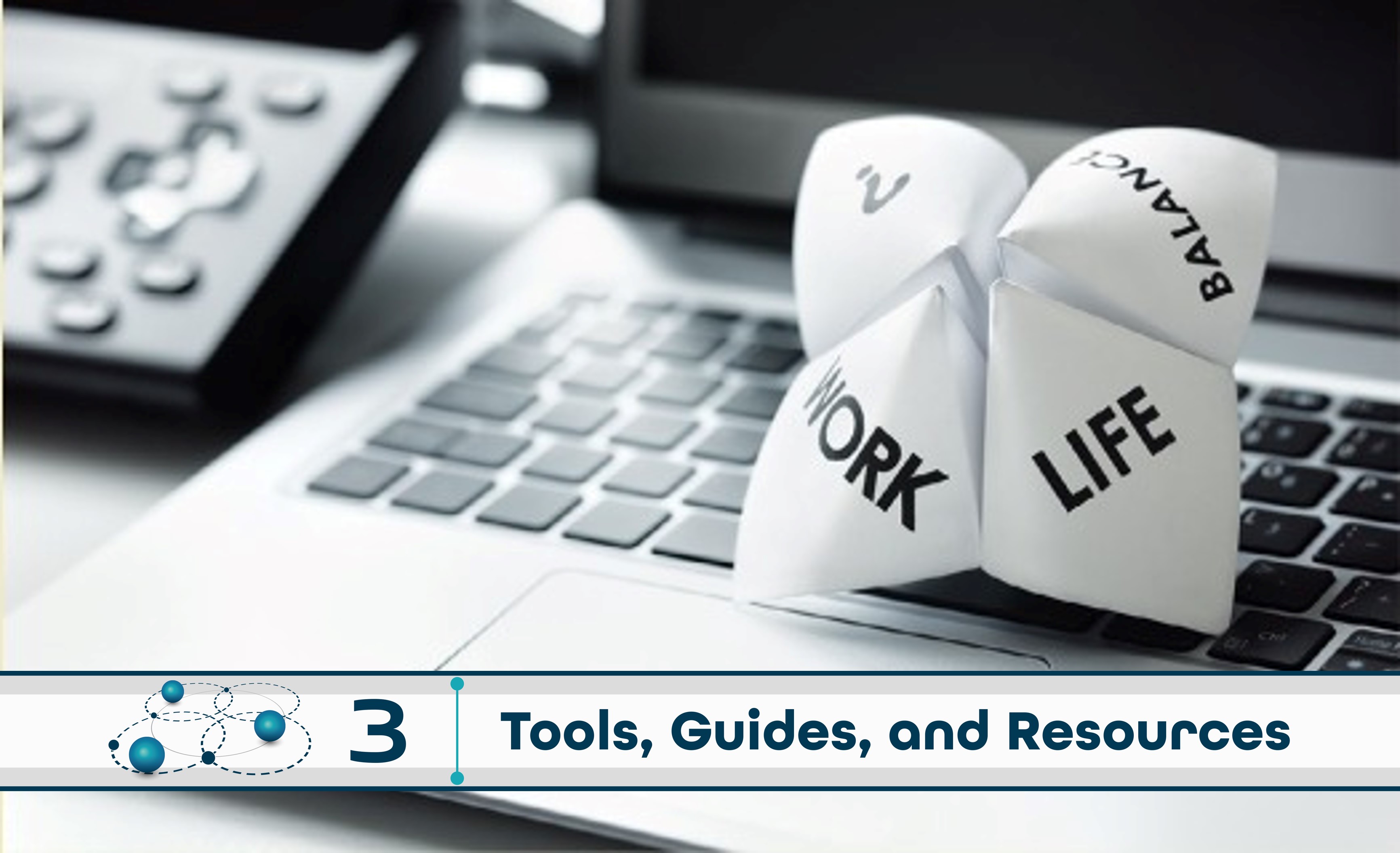Level 3: Tools, Guides, and Resources