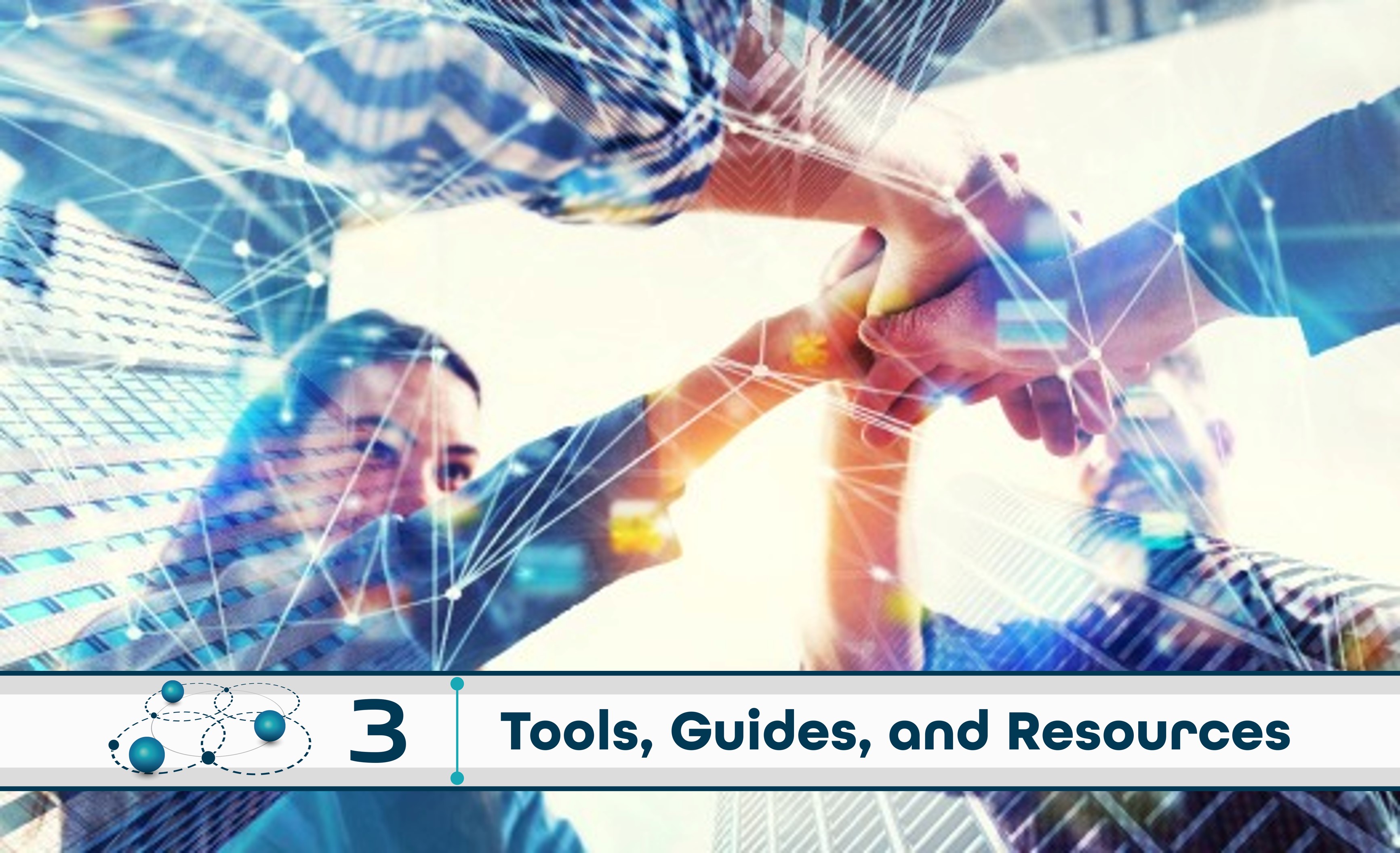 Level 3: Tools, Guides, and Resources