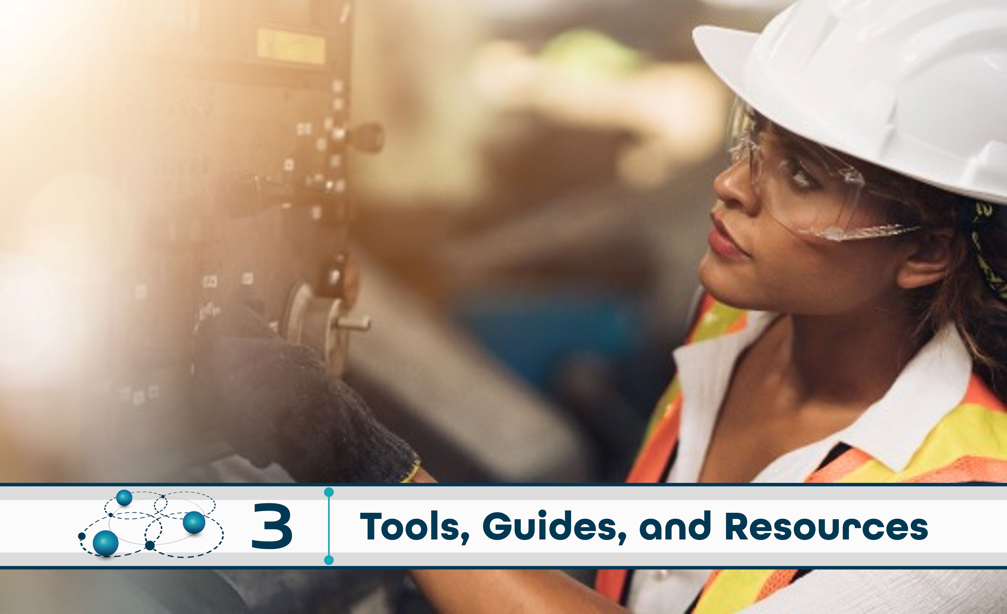 Level 3: Tools, Guides, and Resources