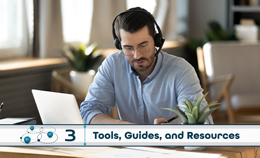  Level 3: Tools, Guides, and Resources  