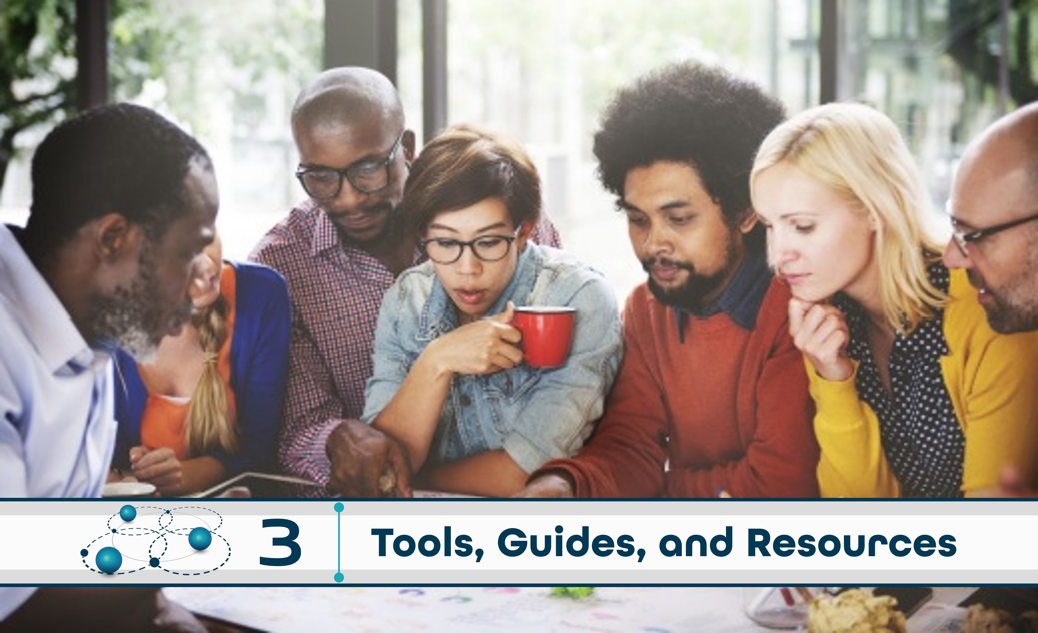 Level 3: Tools, Guides, and Resources  