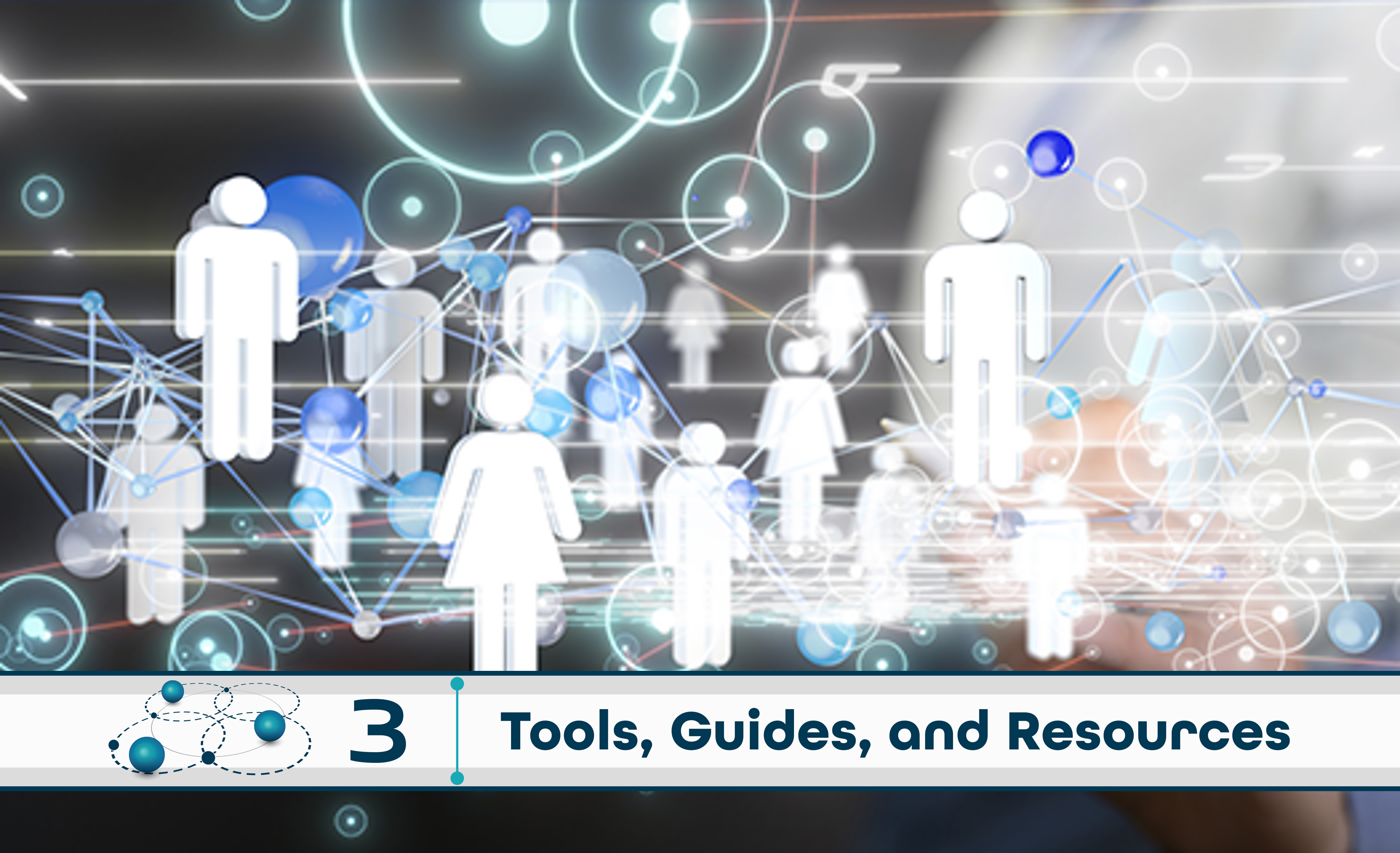 Level 3: Tools, Guides, and Resources