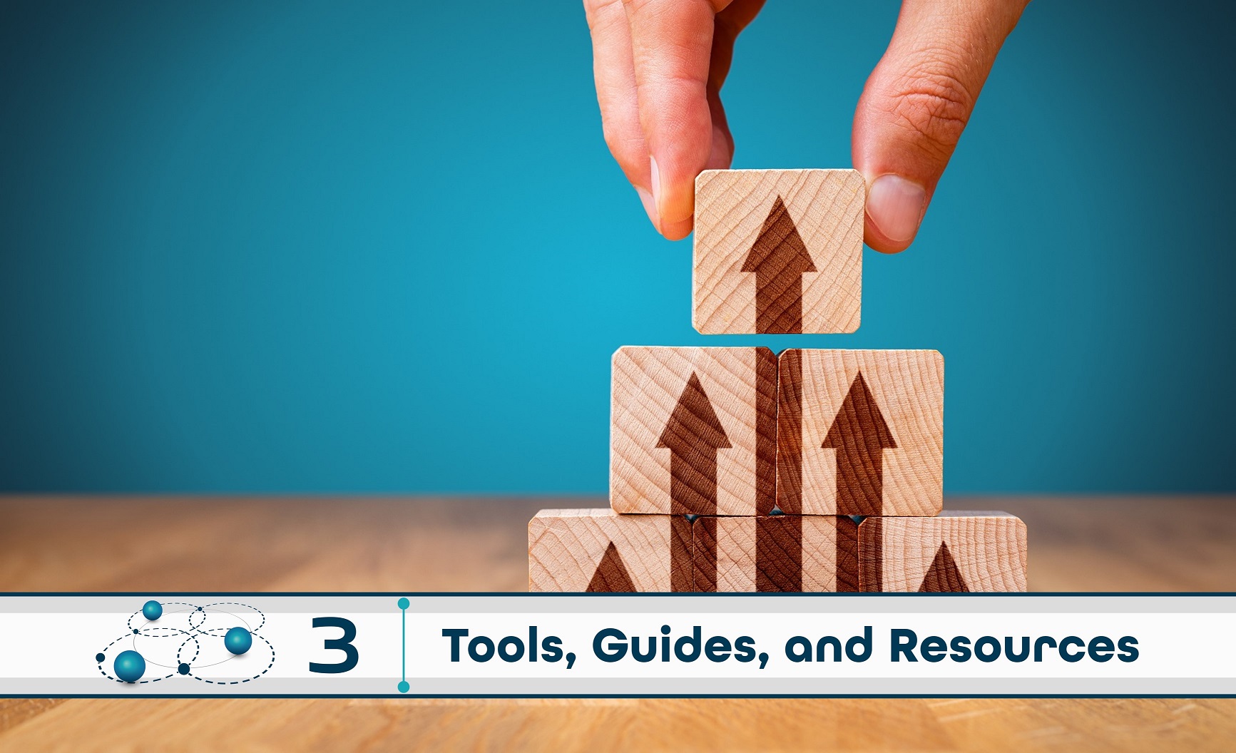Level 3: Tools, Guides, and Resources  