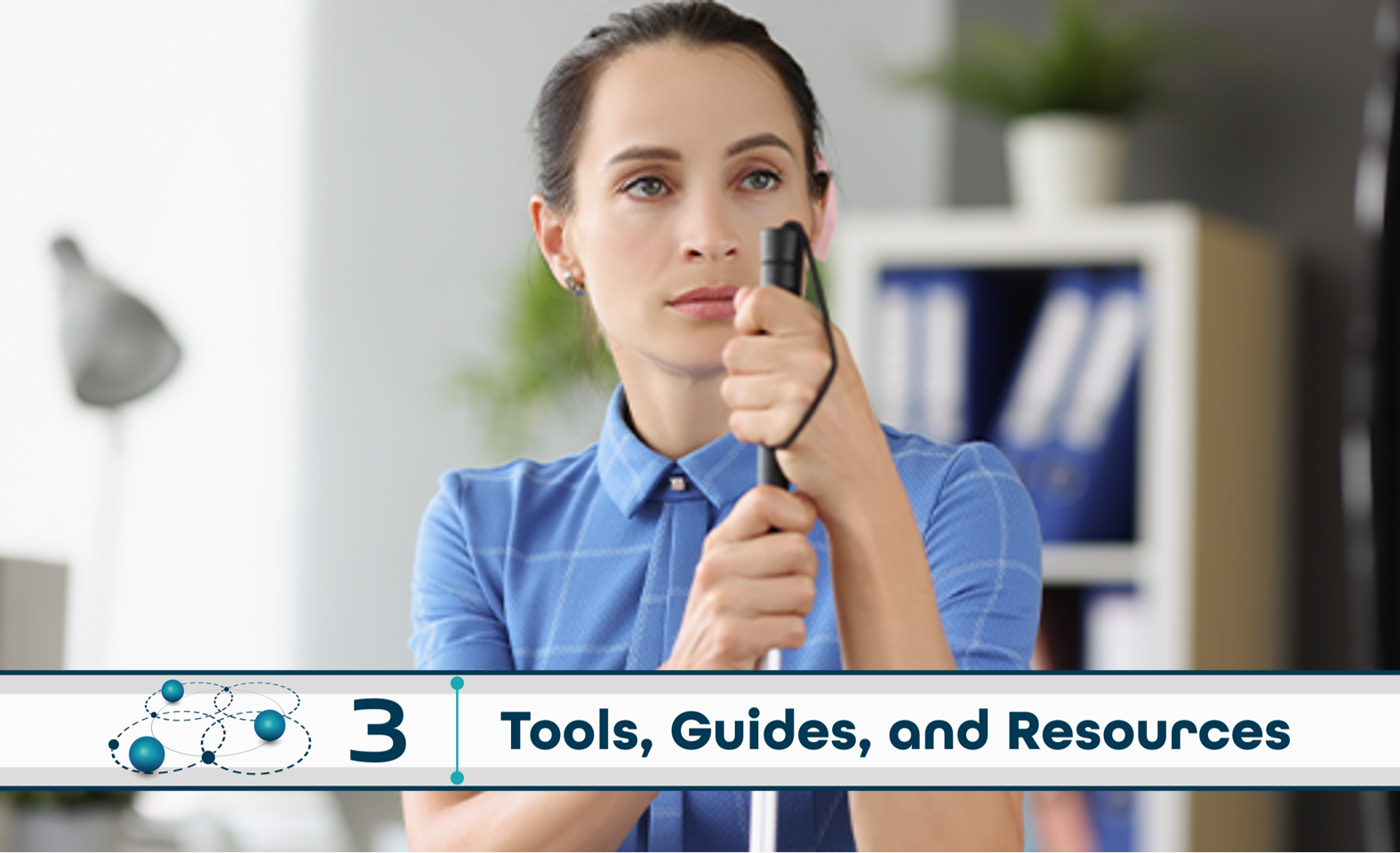 Level 3: Tools, Guides, and Resources