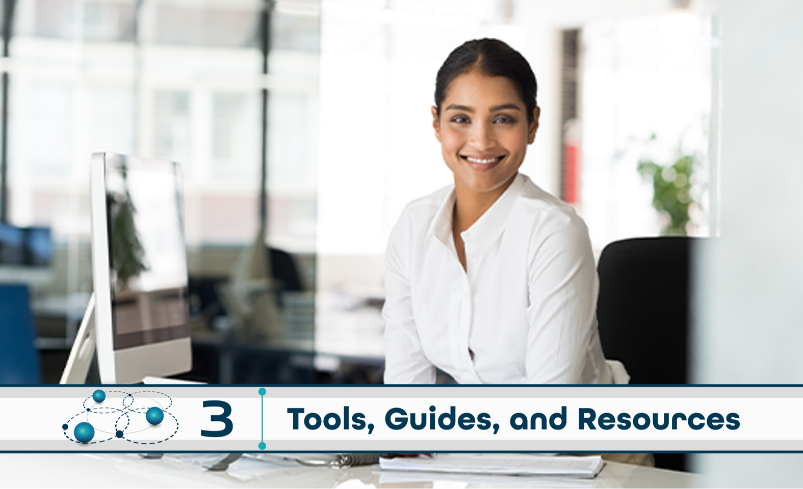 Level 3: Tools, Guides, and Resources