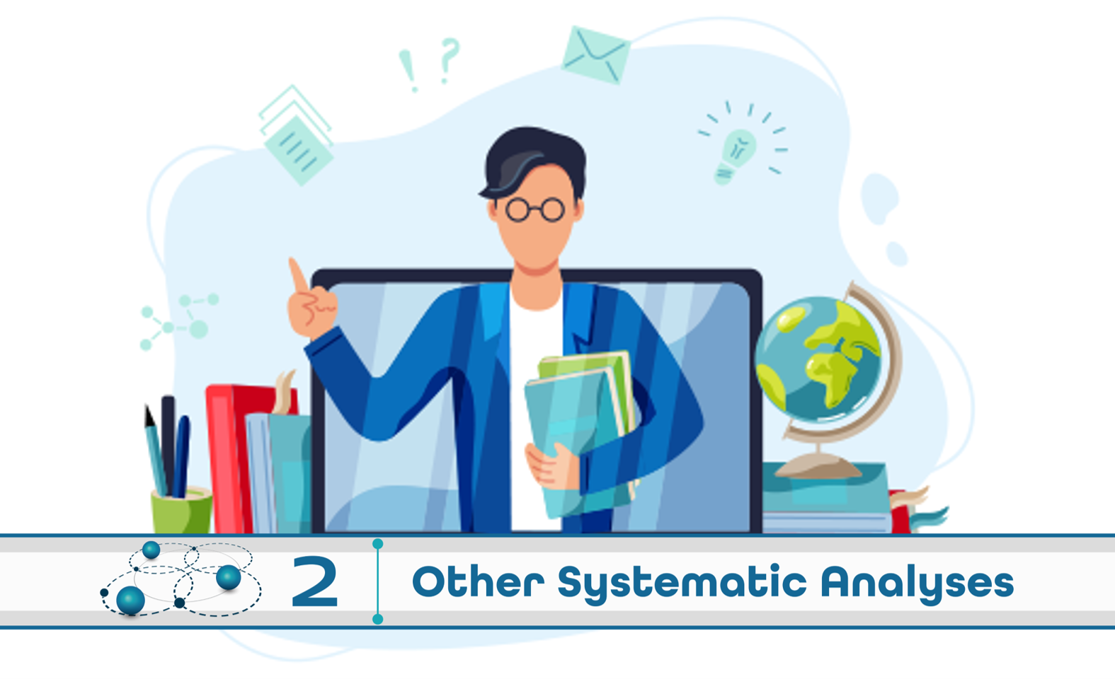 Level 2: Other Systematic Analysis