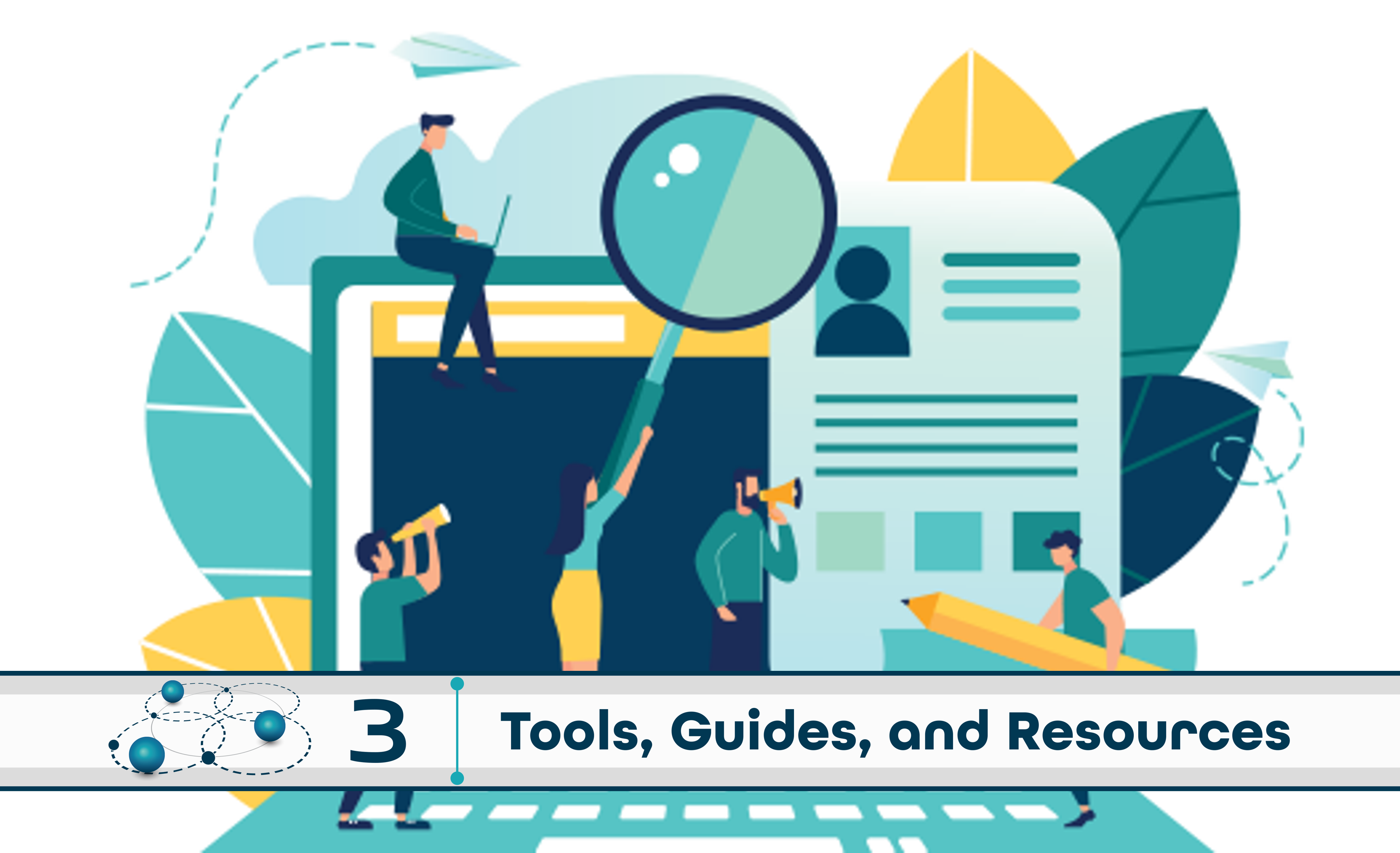 Level 3: Tools, Guides, and Resources  