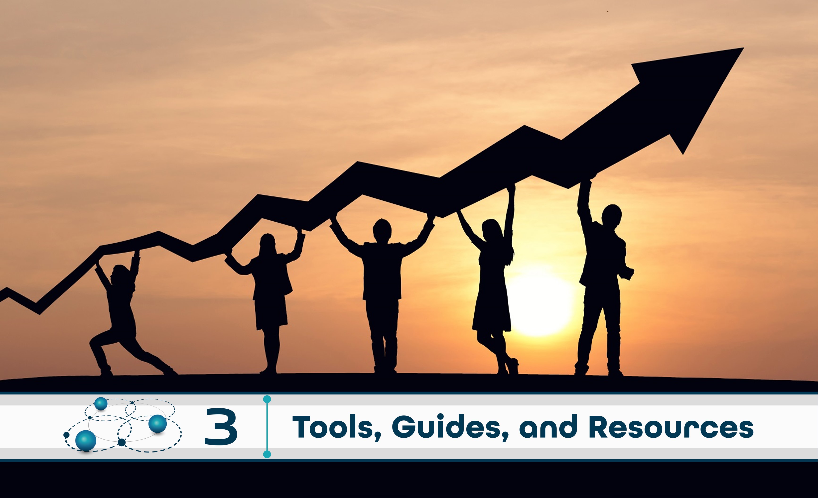 Level 3: Tools, Guides, and Resources