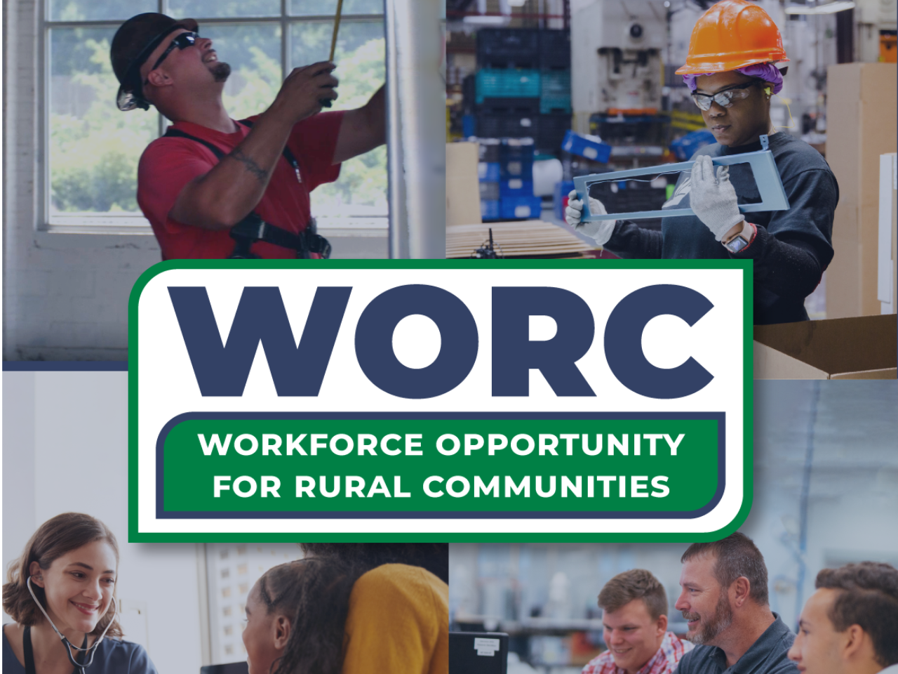 Workforce Opportunity for Rural Communities (WORC) logo with stock images of people working. 