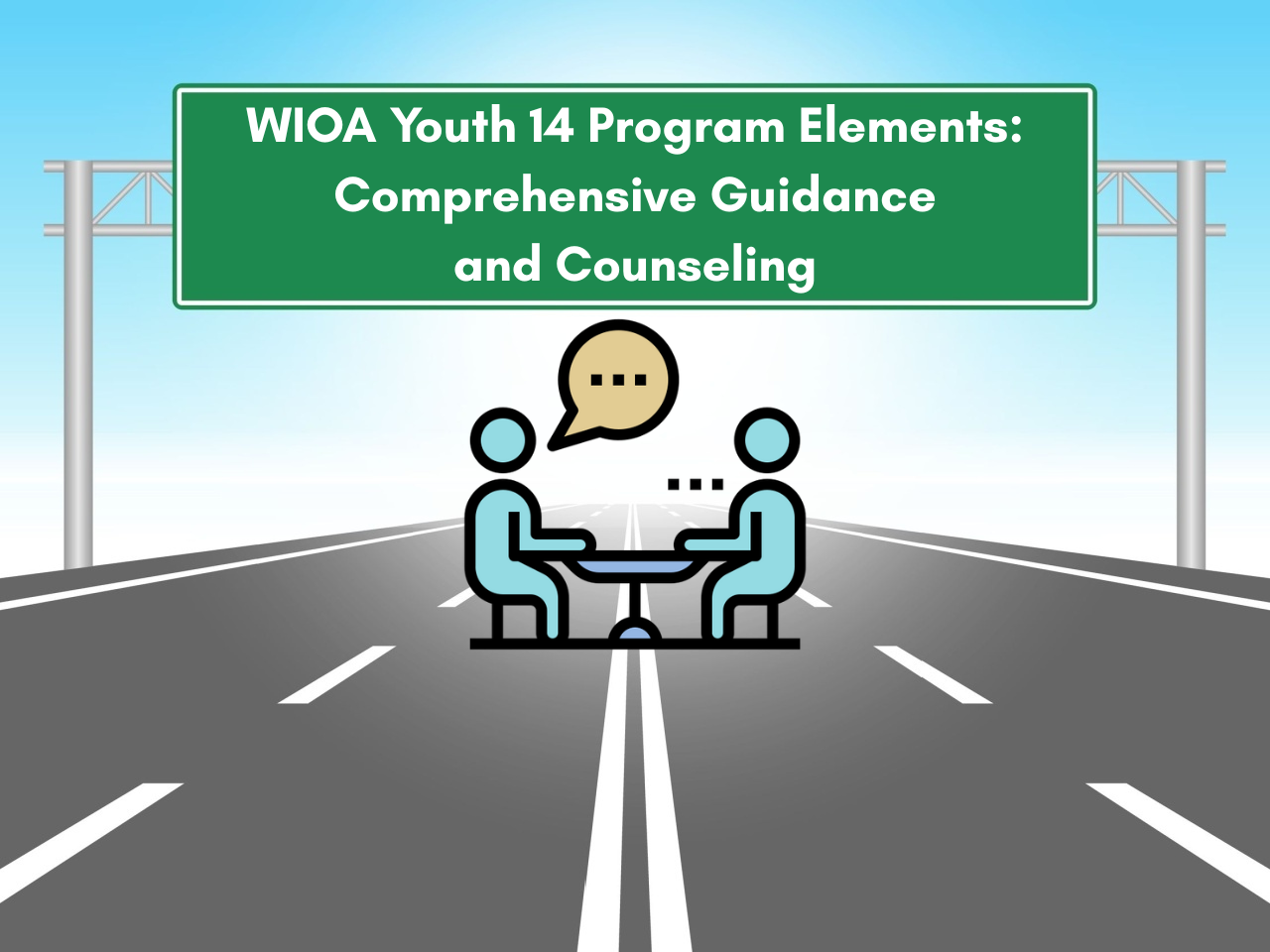 WIOA Youth 14 Program Elements: Comprehensive Guidance and Counseling