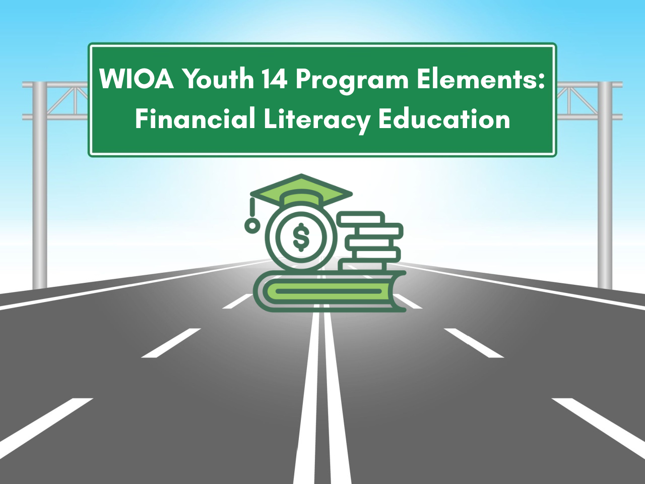 WIOA Youth 14 Program Elements: Financial Literacy Education