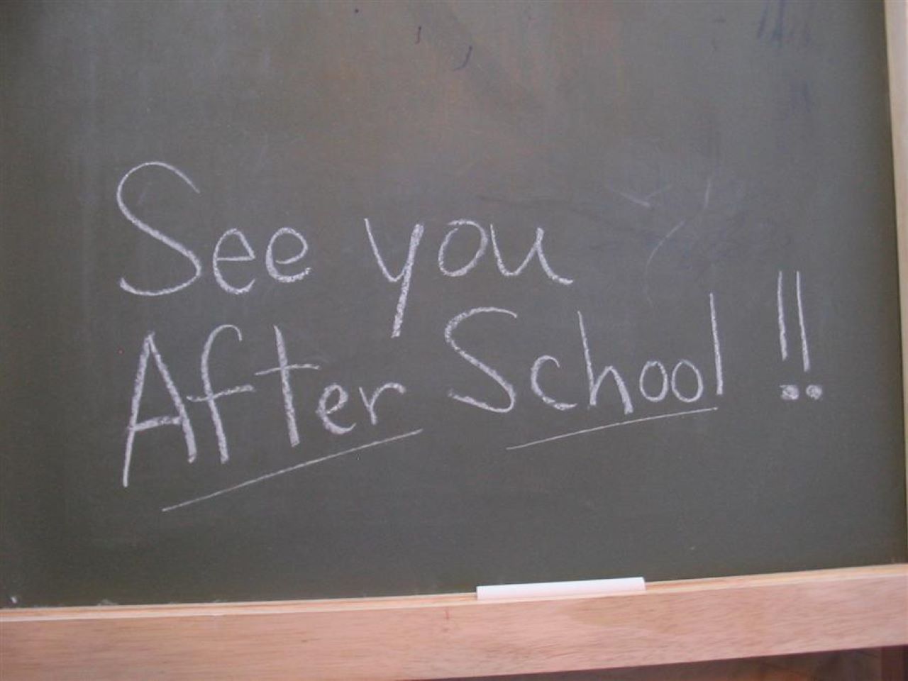 "See you after school!" Written on a chalkboard