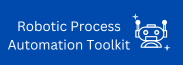 Robotic Process Automation Toolkit
