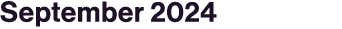 September 2024 